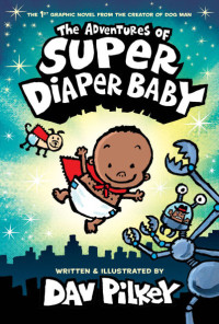 Image of The Adventures of Super Diaper Baby